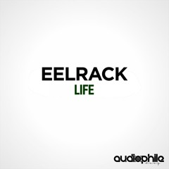eelrack - Life