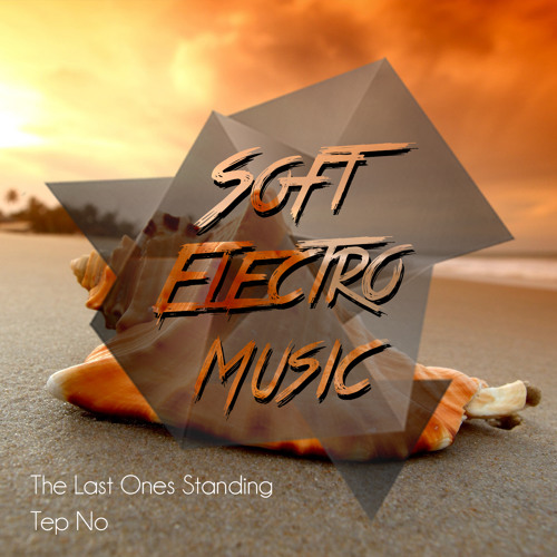 Tep No - The Last Ones Standing