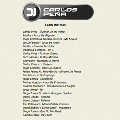 DJ Carlos Peña - LATIN MIX 2015