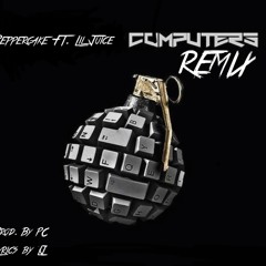 Computers REMIX- PepperCake FT LilJuice