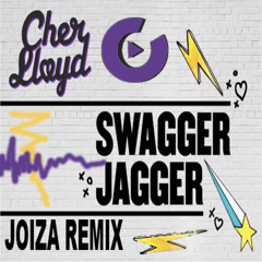 Swagger Jagger - Cher Lloyd (Joaquin Zalazar Remix)