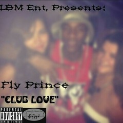 Fly Prince - Club Love