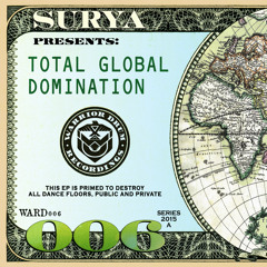 Surya - Total Global Domination [WARD006] (Clip) (Out Now)