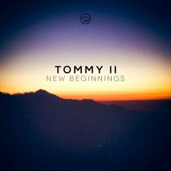 Tommy II - New Beginnings