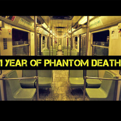 1 Year Of Phantom Death (FREE Download)