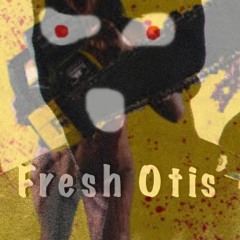 Fresh Otis - Tolerate (raw very raw version)