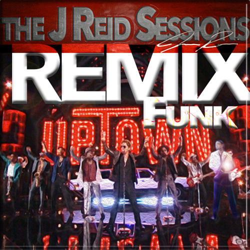 UPTOWN FUNK - Bruno Mars - J REID DIRTY FUNKY ASS SAX REMIX (excerpt)