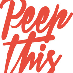 Peep This (Prod. Julio)
