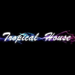 Tropical House