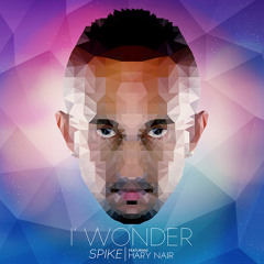 I Wonder feat. Hary Nair