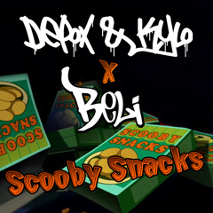 Depox & Kylo X Beli - Scooby Snacks
