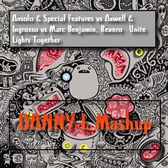 Unite Lights Together(DANNY - L Mashup)