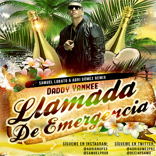 Stream Daddy Yankee - Llamado De Emergencia (Samuel Lobato & Adri Gómez  Remix) by Samuel Lobato | Listen online for free on SoundCloud