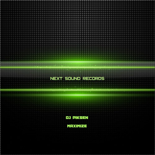 DJ Piksen - Maximize (Original Mix)