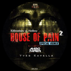 Killbrothers vs. Hellboy - House Of Pain 2 (Mario Ranieri Remix)