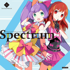 Spectrum(PrettyRhythm&Pripara Arrangement Crossfade)