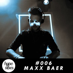 HV006 - Maxx Baer