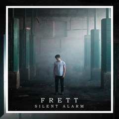 Frett - Silent Alarm