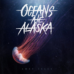 Oceans Ate Alaska - Vultures And Sharks