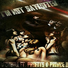 I'm Not Satisfied - RichRoll Ft. Profits & Prince K (Prod.By C and N Beats)