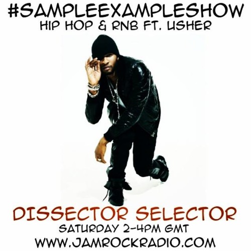 SAMPLE EXAMPLE SHOW: HIP HOP & RNB ft. USHER RAYMOND