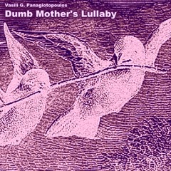 Dumb Mother's Lullaby