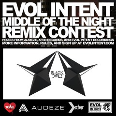 Evol Intent - Middle Of The Night (Bl4ck Owlz Remix) CONTEST WINNER