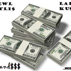 Kewl CutLis & Lary Kush- Baands