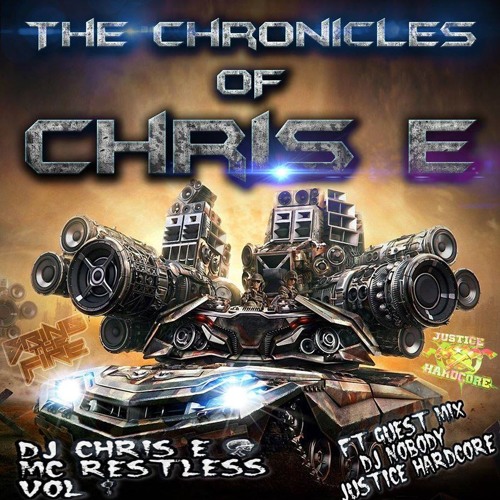 The Chronicles Of Chris-E Vol.1 (Nobody Guest Mix)
