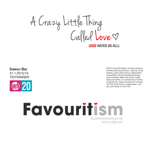 Johny Favourite - Crazy Little Thing Called Love (God Hates Us All) [Tidy 20 Comp]