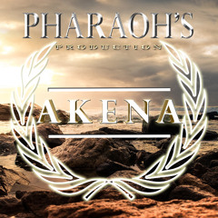 Pharaoh's Prod. - AKENA *Preview*