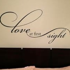 Love At First Sight..