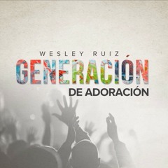 03 Generación De Adoración