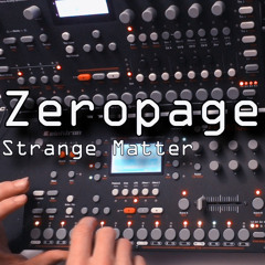 Zeropage - Strange Matter EP *** # FaxTrax Records