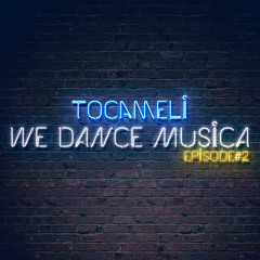 We Dance Musica(episode#2)