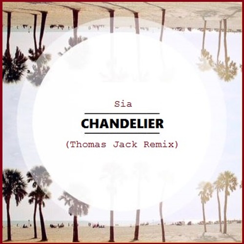 Sia - Chandelier (Thomas Jack Rip)(SoulSon & Liva K Remix, Yalena Cover)