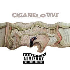CIGARELOTIVE EP  [unmixed]