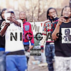 My Niggas Ft Young Ree