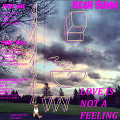 High Sunn - LOVE IS NOT A FEELING - 01 Hate Myself