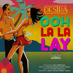 Destra Garcia - Ooh La La Lay