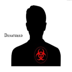 Denatured