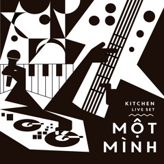 Mot Minh | Kitchen Live Set 2015