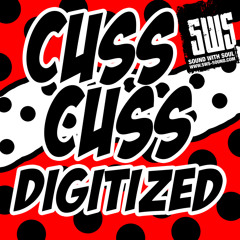Cuss Cuss Riddim Digitized Dubplate Mix