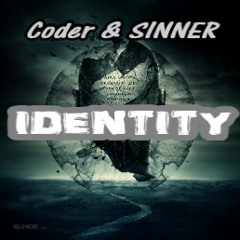 Coder & SINNER - Identity (Original Mix)