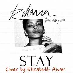 Stay (cover by Elisabeth Aivar)