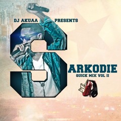DjAkuaa Presents Sarkodie Quick Mix VoI 2