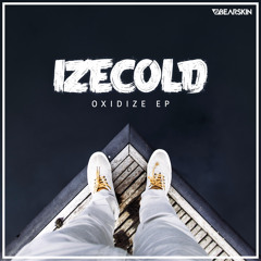 IZECOLD - Oxidize EP
