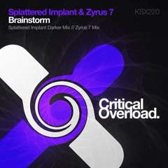 Splattered Implant & Zyrus7 - Brainstorm (Splattered Implant Darker Mix) Clip