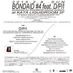 BONDAID #4 feat. D/P/I 2015.2.8 SUN at KATA Tokyo