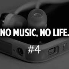 No Music, No Life #4